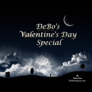 DeBo's Valentine's Day Special