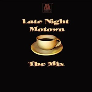 Late Night Motown Mix