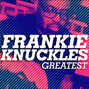 Beat the Knuckles (Frankie Knuckles 12