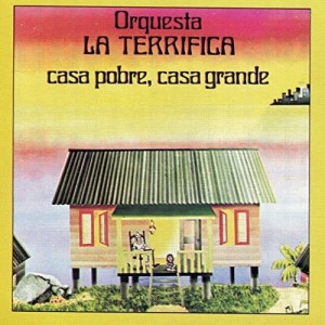 Casa Pobre, Casa Grande (Salsa)