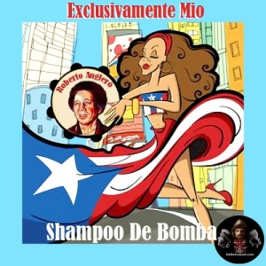 Roberto Anglero Shampoo De Bomba Mix